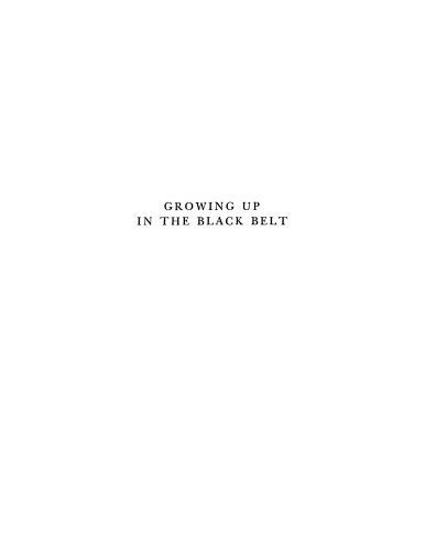 Growing up in the black belt: Negro youth in the rural South