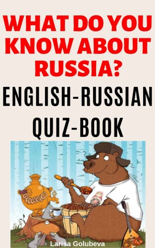 What do you know about Russia?