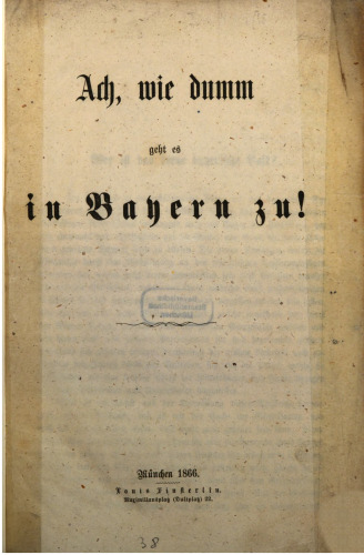 Ach, wie dumm geht es in Bayern zu!