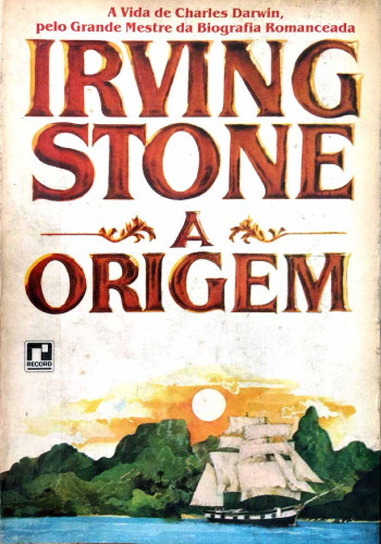 A Origem - Romance biográfico de Charles Darwin