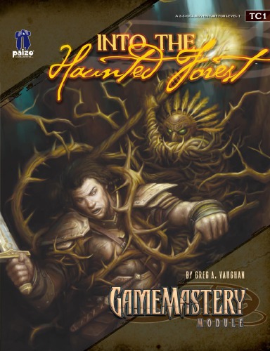 Pathfinder: GameMastery Module TC1: Into the Haunted Forest