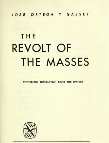 The Revolt of the Masses