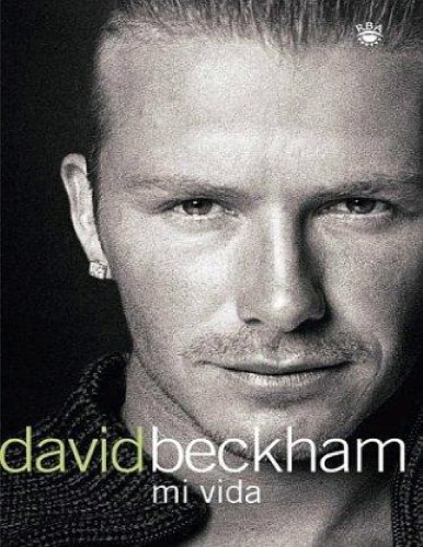 Beckham: Both Feet on the Ground: An Autobiography