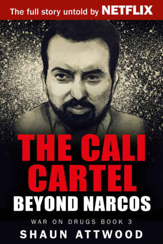 The Cali Cartel: Beyond Narcos