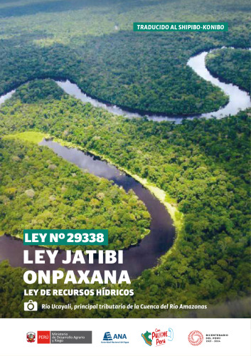 Ley N° 29338 Ley jatibi onpaxana/ Ley de recursos hídricos