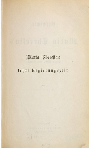 Maria Theresias letzte Regierungszeit / 1763-1780