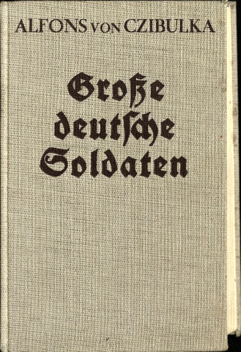 Alfons von Czibulka Grosse deutsche Soldaten