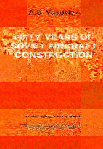 Fifty Years Of Soviet Aircraft Cosntruction