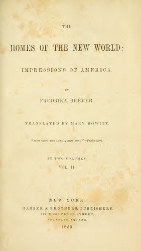 The Homes of the New World; Impressions of America