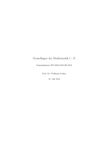 Grundlagen der Mathematik I - II [Lecture notes]