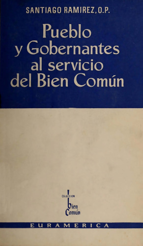 Pueblo y gobernantes al servicio del bien común