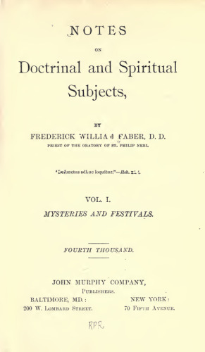 Notes on Doctrinal and Spiritual Subjects, Vol 1