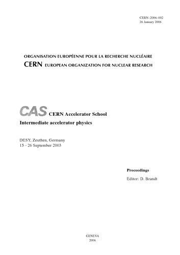 CAS-CERN Accelerator School - Intermediate Particle Accelerator Physics