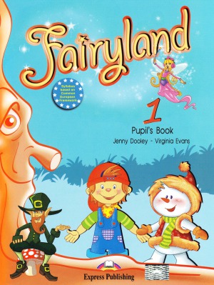 Fairyland 1 Pupils Book