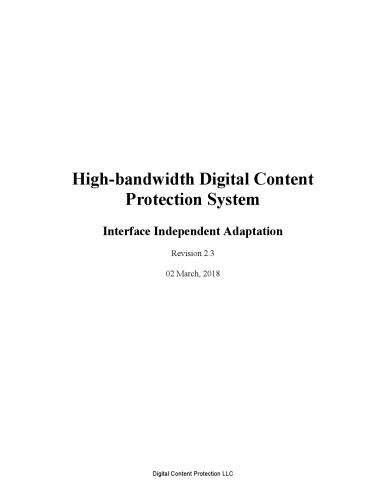 High-bandwidth Digital Content Protection System: Interface Independent Adaptation: Revision 2.3