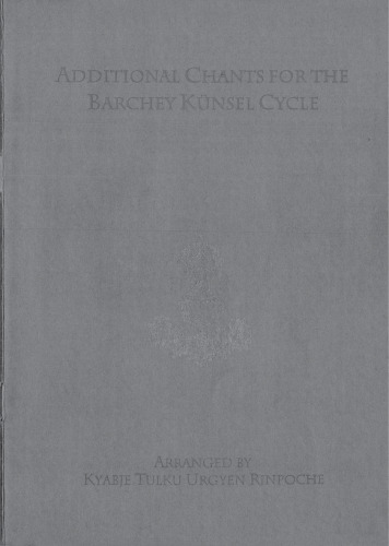 Additional Chants for the Barchey Künsel Cycle