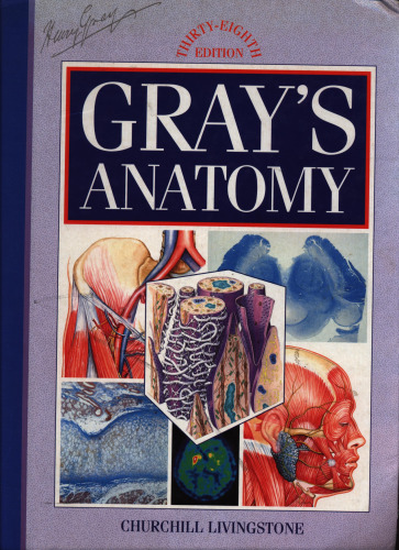 Gray's anatomy - the anatomical basis of medicine and surgery (part 1)