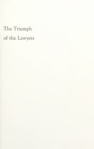 The Triumph of The Lawyers Their Role in English Politics, 1678-1689
