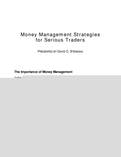 Money Management Strategies For Serious Traders