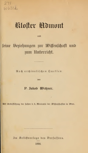 Kloster Admont und seine Beziehungen zur Wissenschaft und zum Unterricht
