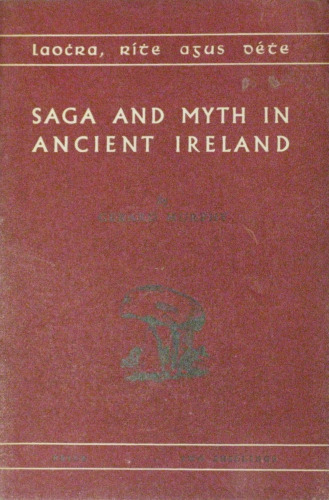 Saga and Myth in Ancient Ireland