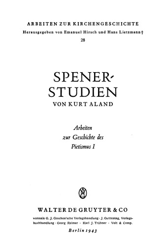 Spener-Studien Arbeiten zur Geschichte des Pietismus I