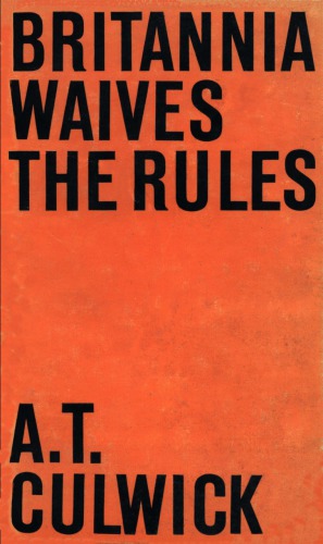 Britannia Waives the Rules