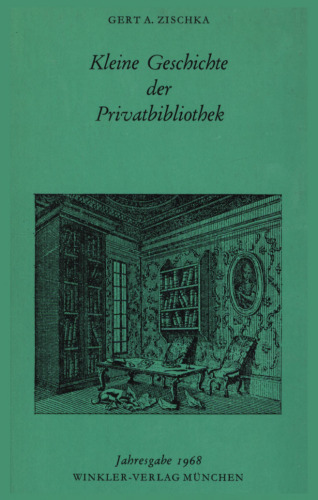 Kleine Geschichte der Privatbibliothek