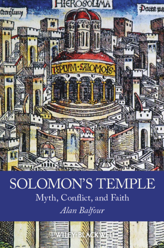 Solomon's Temple Myth, Conflict, and Faith