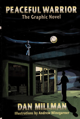 Way of Peaceful Warrior: The Graphic Novel