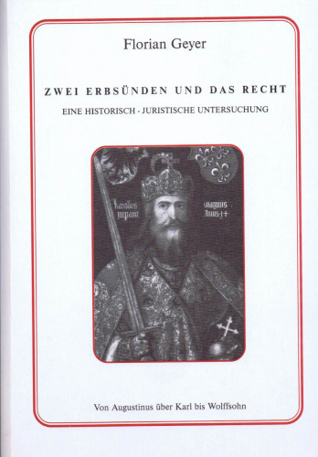 Zwei Erbsünden und das Recht: Eine historisch-juristische Untersuchung