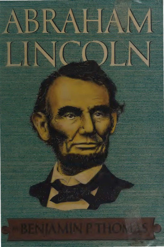 Abraham Lincoln - Biography
