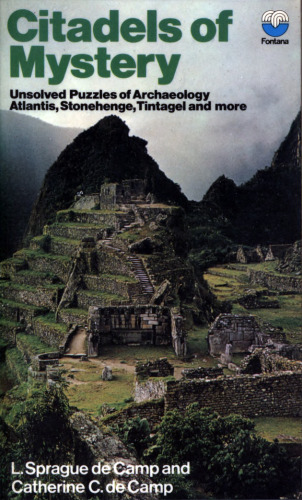 Citadels of mystery = Ancient ruins and archaeology