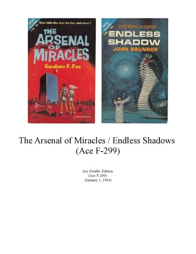 The Arsenal of Miracles Endless Shadows