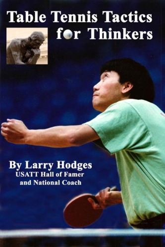 Table Tennis Tactics for Thinkers