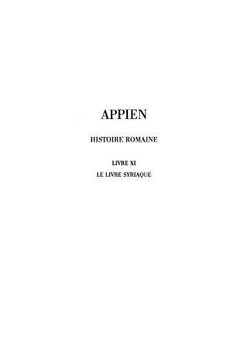Appien: Histoire romaine. Tome VI, Livre XI: Le Livre Syriaque