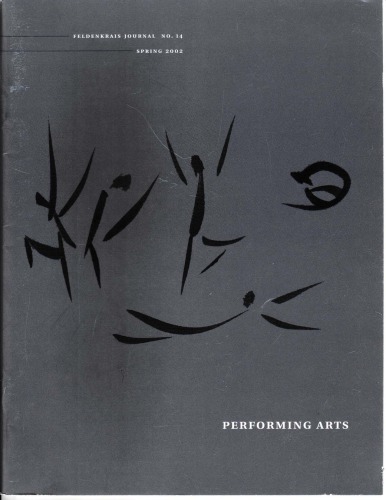 The Feldenkrais Journal #14 Performing Arts