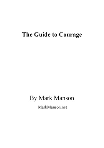 The Guide to Courage