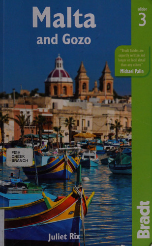 Malta and Gozo: The Bradt Travel Guide