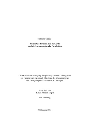 Sphaera terrae - das mittelalterliche Bild der Erde und die kosmographische Revolution