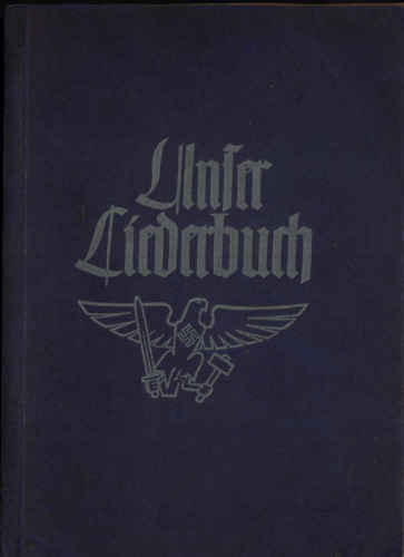 Reichsjugendfuehrung - Unser Liederbuch - Lieder der Hitlerjugend (1939, 281 S., Scan, Fraktur)