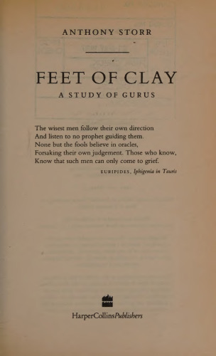 G.I. Gurdjieff - Feet of Clay. A Study of Gurus.