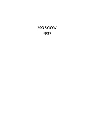 Moscow 1937: My Visit Described for My Friends