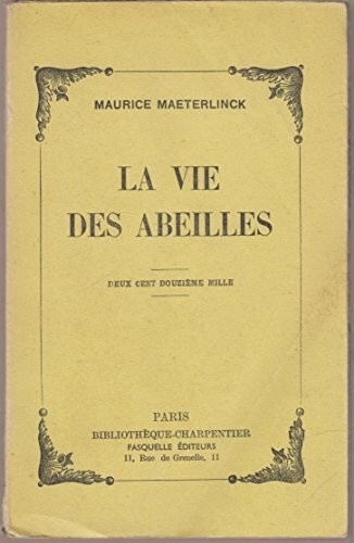 La vie des abeilles