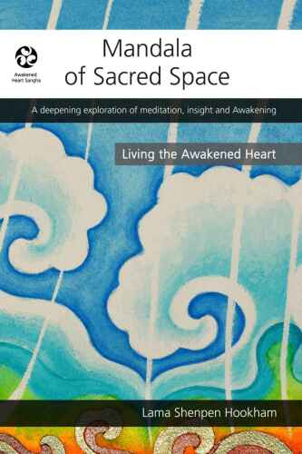 The Mandala of Sacred Space (Living the Awakened Heart)
