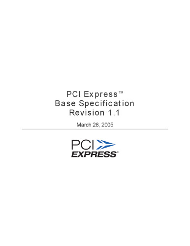 PCI Express Base Specification, Revision 1.1