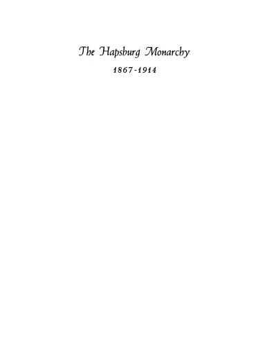 The Hapsburg Monarchy, 1867-1914