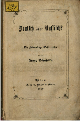 Deutsch oder Russisch? Eine Lebensfrage Österreichs