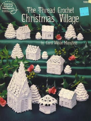 The Thread Crochet Christmas Village