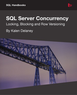 SQL Server Concurrency Locking, Blocking and Row Versioning